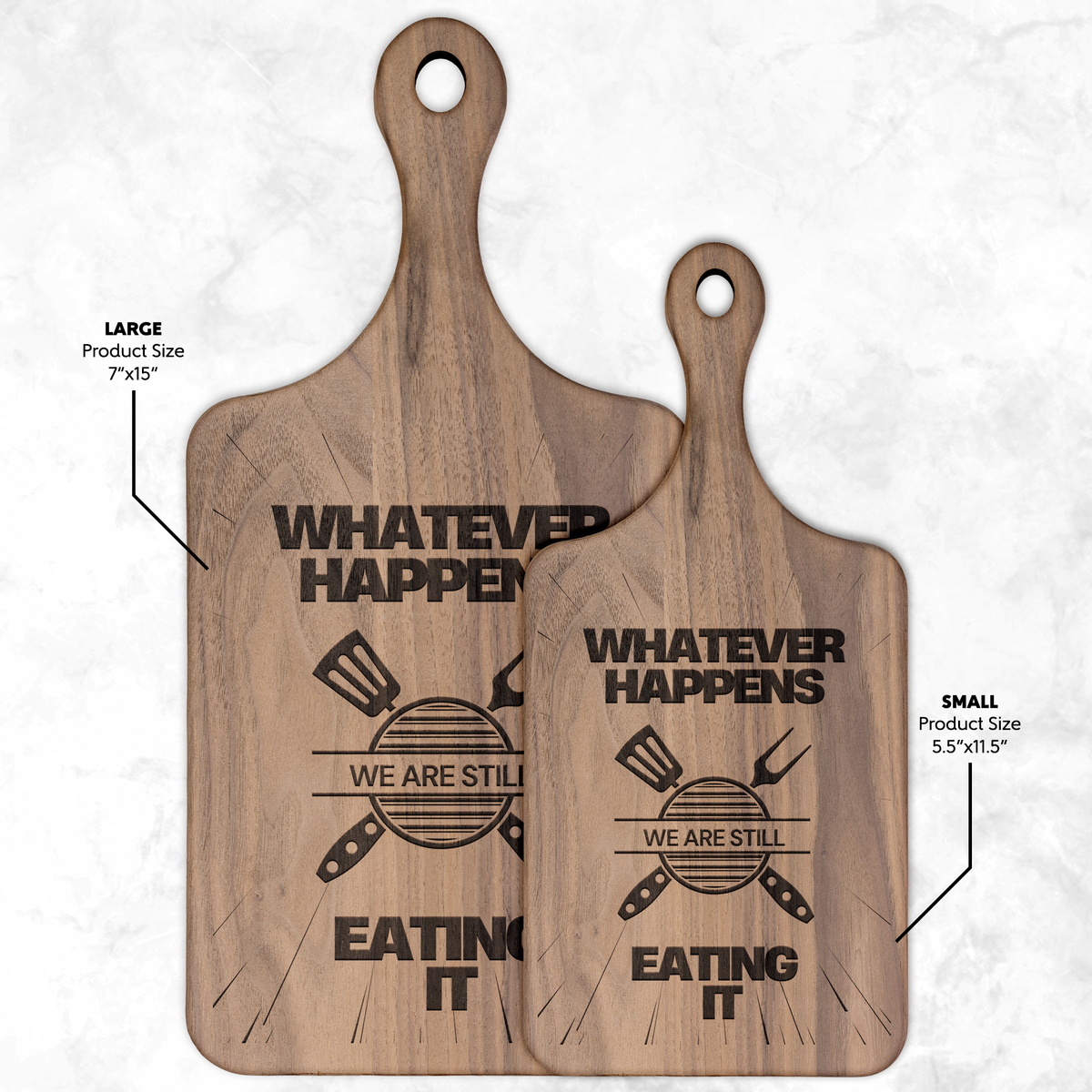 The BBQ Grill Master  Whatever Happens We Are Still Eating It Hardwood Paddle Cutting Board