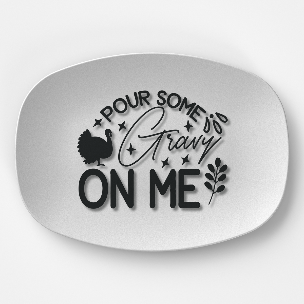 Pour Some Gravy On Me Diner Ware - 10" x 14" Oval Platter - Unbreakable, Microwave & Dishwasher Safe - Oven-Safe